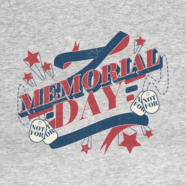 MEMORIAL DAY REMEMBER AND HONOR by KOTB